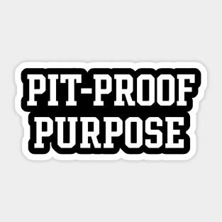 Pit-Proof Purpose Christian Gift Sticker